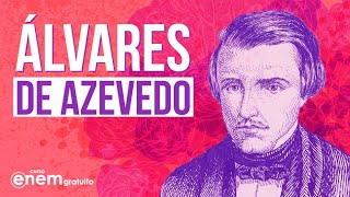 ÁLVARES DE AZEVEDO (ROMANTISMO) | Resumo de Literatura para o Enem