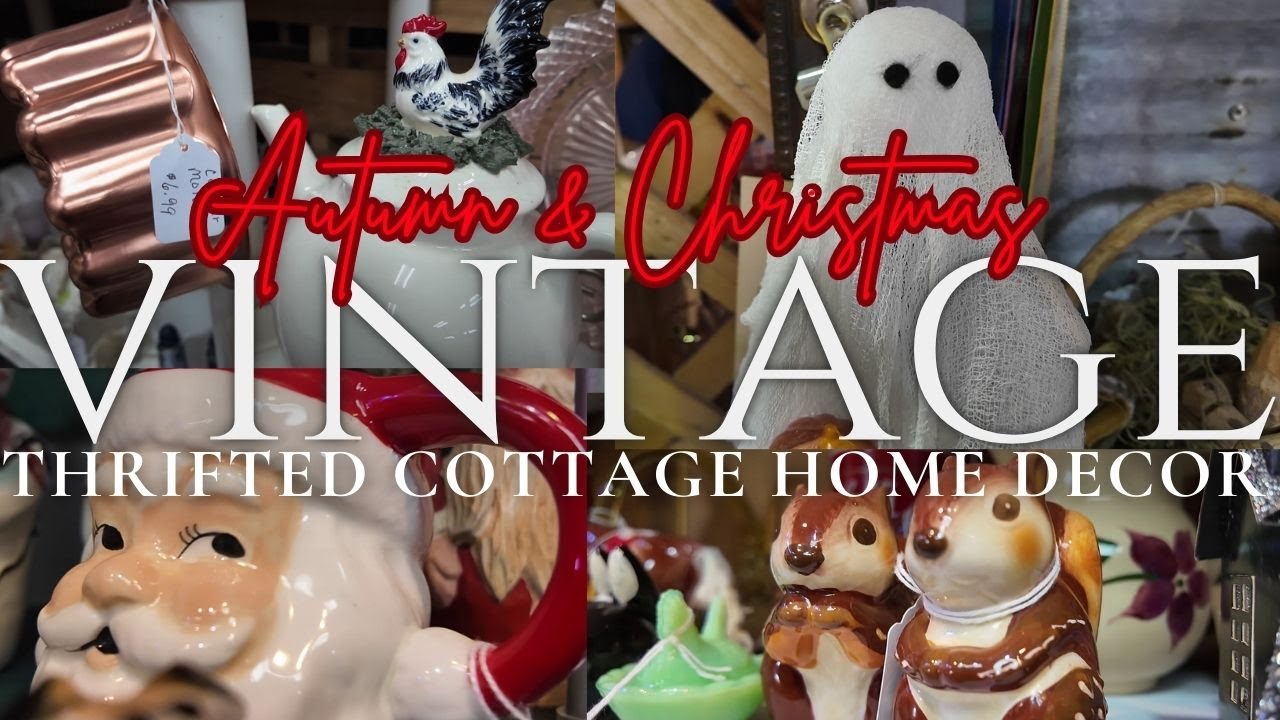 Thrifting for cozy Autumn & Christmas Seasonal Cottage Décor | Looking for the perfect vintage décor