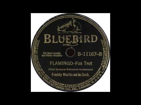Bluebird B 11167 B - Flamingo - Freddy Martin and his Orchestra