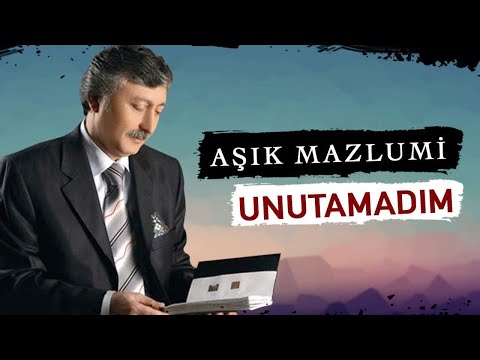Aşık Mazlumi - Unutamadım (Official Video)