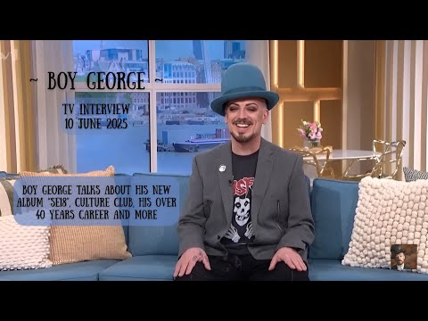 BOY GEORGE TALKS ABOUT HIS NEW ALBUM "SE18'", CULTURE CLUB AND MORE | TV INTERVIEW | 10 JUNE 2025