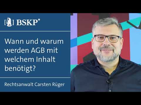 Was muss in AGB enthalten sein, wann und warum werden Allgemeine Geschäftsbedingungen benötigt? ♞