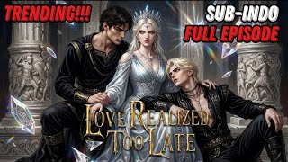 Download lagu Love Realized Too late Full Movie 2026 | Penyesalan Yang Abadi Full Episode | Drama China Full EP🔥 mp3