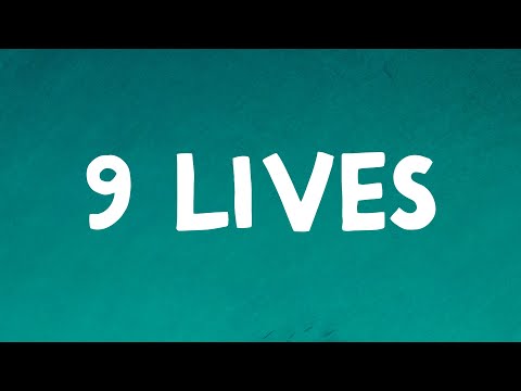 Machine Gun Kelly - 9 Lives (Lyrics)
