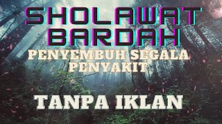 Download lagu SHOLAWAT BURDAH MERDU PENYEMBUH SEGALA PENYAKIT TA... mp3