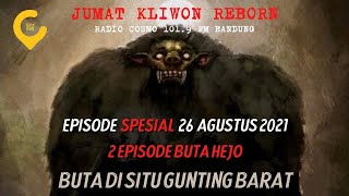 Download lagu Jumat Kliwon Radio Cosmo Special Dua Cerita Langsung Episode BUTA HEJO mp3