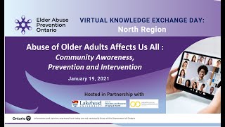 Abuse of Older Adults  Affects Us All : Community Awareness, Prevention and Intervention