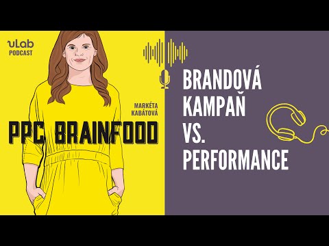 , title : 'PPC Brainfood: Brand vs. Performance | uLab podcast'