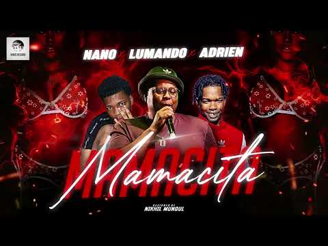 MAMASITA(Nano ft lumando & Adrien)