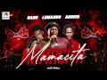 MAMASITA Nano Ft Lumando Adrien