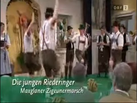 Maxglaner Zigeunermarsch -schuplattler -  Die Jungen Riederinger Musikanten