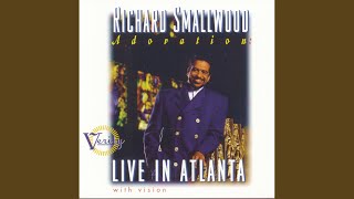 Praise (O Come Let Us Adore Him) by Richard Smallwood