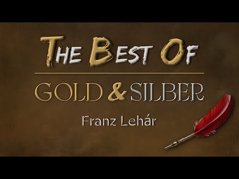 The Best of Gold und Silber | Franz Lehár | Camerata Carnuntum