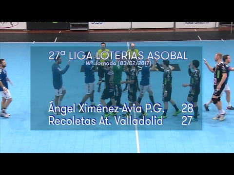LIGA LOTERIAS ASOBAL J16 Ángel Ximénez-Avia P.G. - Recoletas At. Valladolid 28 - 27