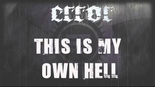 Error - Own Hell (Lyric Video)