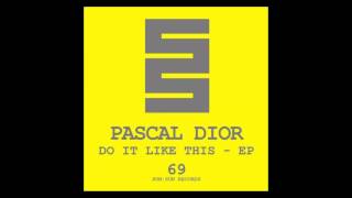 Pascal Dior - Do it