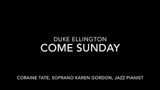 Come Sunday, Duke Ellington, Coraine Tate, soprano
