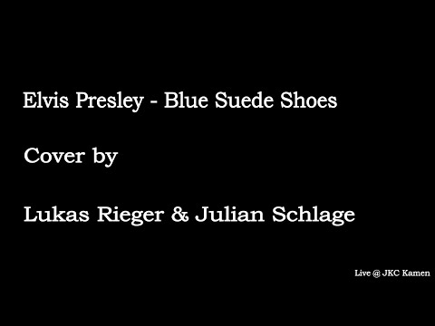 Elvis Presley - Blue Suede Shoes - Live Cover by Lucas Rieger & Julian Schlage