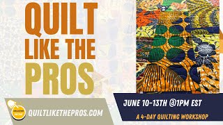 Quilt Like the Pros