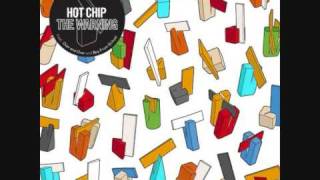 hot chip - no fit state (album version)