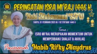 Download lagu Sermon on the Celebration of Isro Mi'raj of the Great Prophet Muhammad SAW - Habib Rifky Alaydrus... mp3