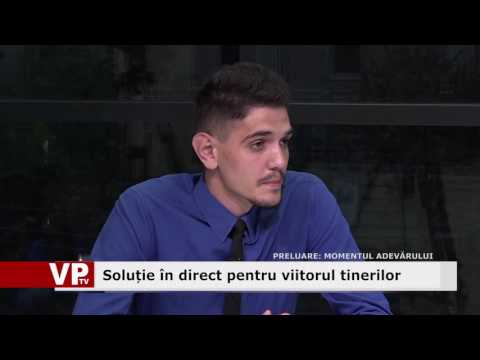 Soluție în direct pentru viitorul tinerilor