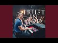 Trust In God (feat. Clark Beckham)