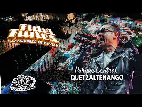 Fidel Funes y Su Marimba Orquesta desde el Parque Central de Quetzaltenango 2025