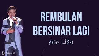 Download lagu Aco Lida 2020_Rembulan bersinar lagi mp3