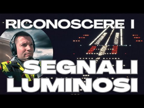 Come leggere i SEGNALI LUMINOSI negli aeroporti