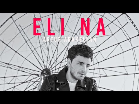 Eli Na - Most Popular Songs from Armenia