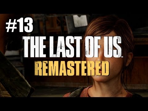 Zagrajmy w The Last of Us: Remastered [#13] - Boję się :(