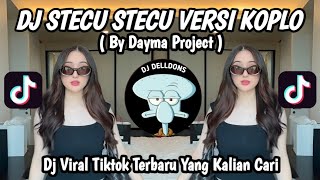 Download lagu DJ STECU STECU DAYMA PROJECT ( FARIS ADAM ) VERSI LULO DUT ORGEN TUNGGAL VIRAL TIKTOK TERBARU 2025 mp3