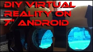 DIY Virtual Reality on 7" Android Tablet