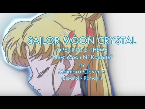 Sailor Moon Crytal II OP "New Moon Ni Koishite" Full (Sub Esp)