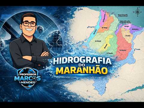 🚨🔥AULA 08 - HIDROGRAFIA DO MARANHÃO.
