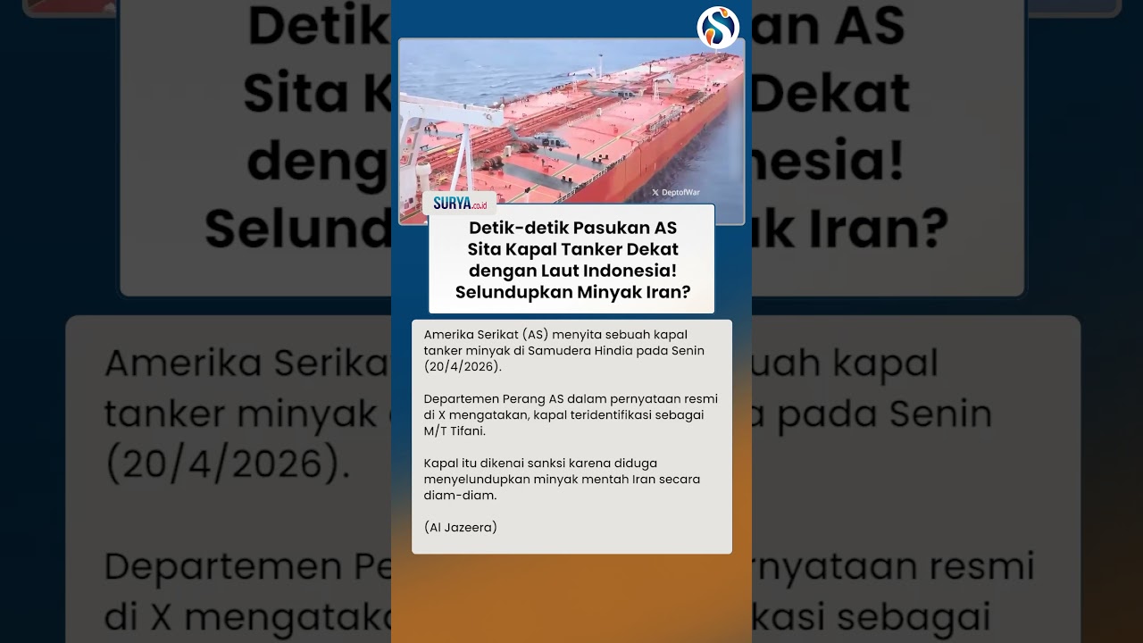 DETIK-DETIK MENEGANGKAN Pasukan AS Sita Kapal Tanker terkait Iran Dekat dengan Laut Indonesia