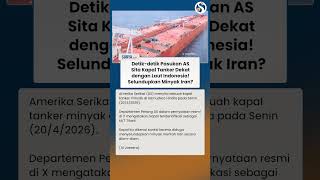 Detik-detik Menegangkan Pasukan AS Sita Kapal Tanker terkait Iran Dekat dengan Laut Indonesia