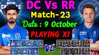 IPL 2020 Match - 23 | Delhi Capitals Vs Rajasthan Royals Both Teams Playing 11 | DC Vs RR IPL 2020