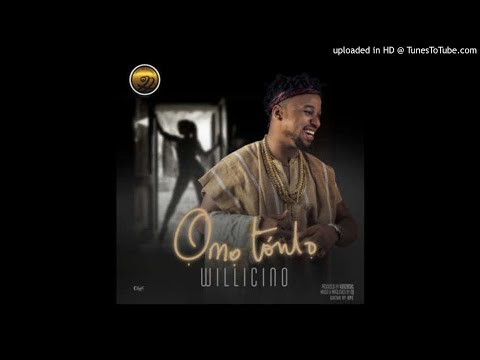WILLICINO-OMOTONLO (2018 MUSIC )