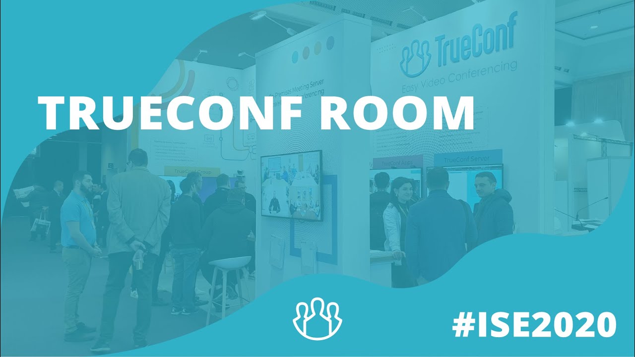 TrueConf presents TrueConf Room on #ISE2020