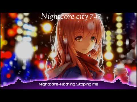 Nightcore - Nothing Stopping Me (Viceton ft. Nat Kestel)