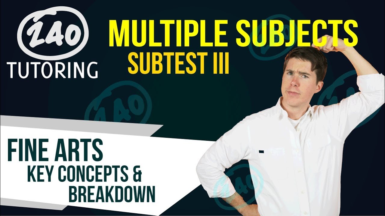 CSET Multiple Subjects: Subtest III - [Updated] - Key Concepts and Idea Explained