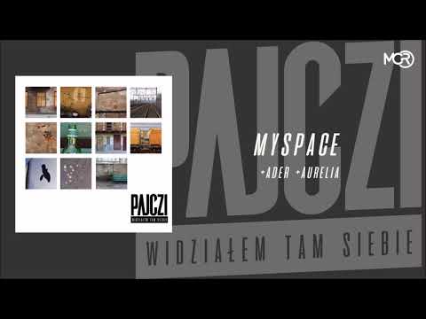 Pajczi feat. ader, Aurelia - Myspace (prod. Tytuz) [AUDIO]