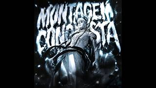MONTAGEM CONQUISTA (SUPER SLOWED)