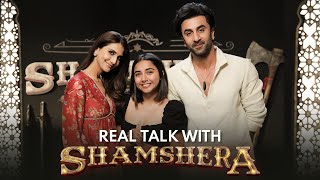 Real Talk With Shamshera Ft. Ranbir Kapoor & Vaani Kapoor | MostlySane