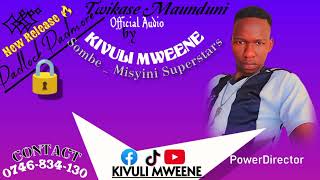 Download lagu TWIKASE MAUNDUNI BY KIVULI MWEENE. mp3 Download lagu TWIKASE MAUNDUNI BY KIVULI MWEENE. mp3
