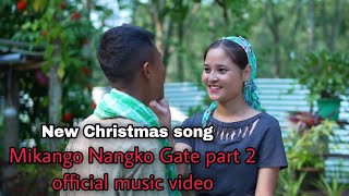 Download lagu Mikango Nangko Gate part 2//@suaka Christmas song mp3