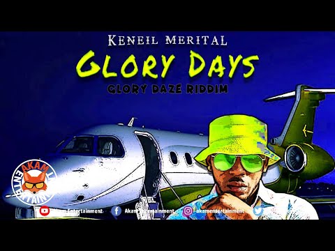 Keneil Merital - Glory Days - January 2020