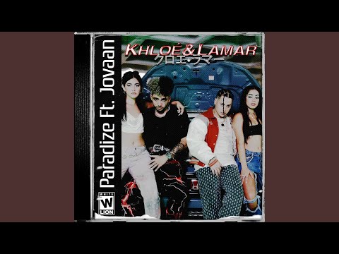 KHLOÉ & LAMAR (feat. Jovaan)